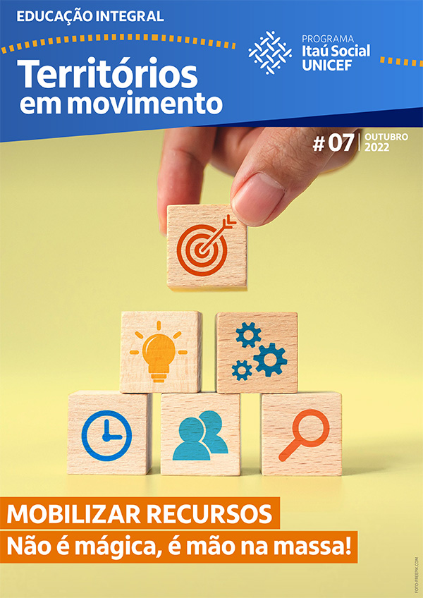 Via Cenpec Educação Programa Itaú Social Unicef (PISU) - Revista Educação Integral - Territórios em Movimento - Edição #7