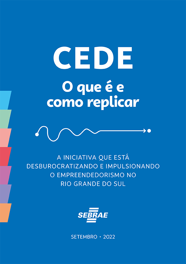 Com Renata Borges e Otavio Maia CEDE - O que é e como replicar - SEBRAE-RS